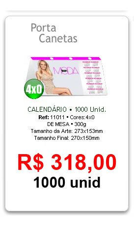 1000 Calendários de Mesa Porta Caneta