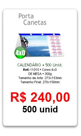 500 Calendários de Mesa Porta Caneta 2